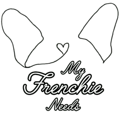 My Frenchie Needs...